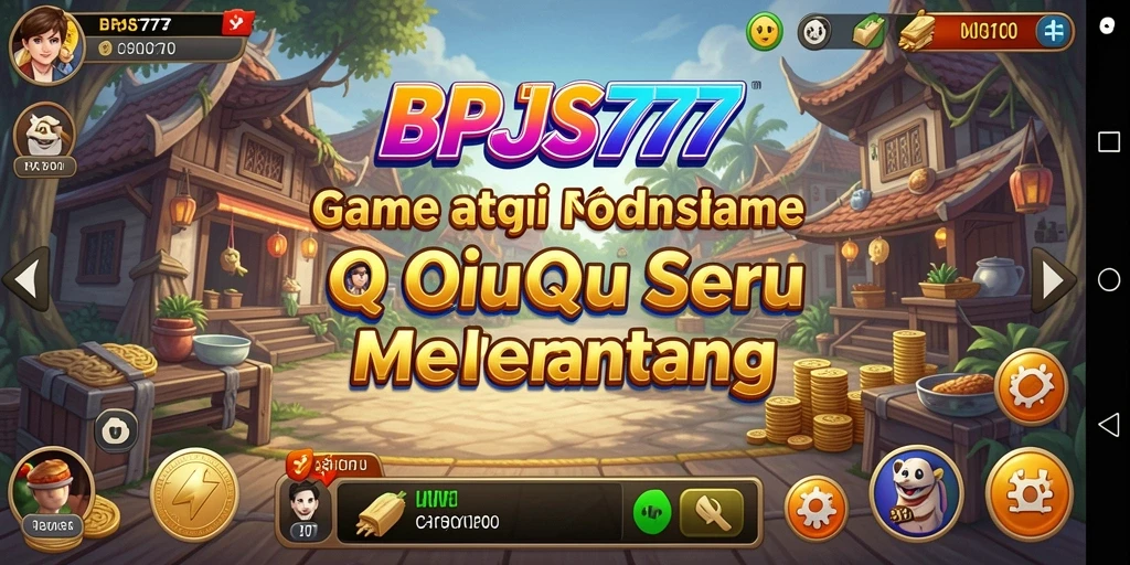 Screenshot gameplay QiuQiu dari BPJS777 menunjukkan suasana seru dan kompetitif.